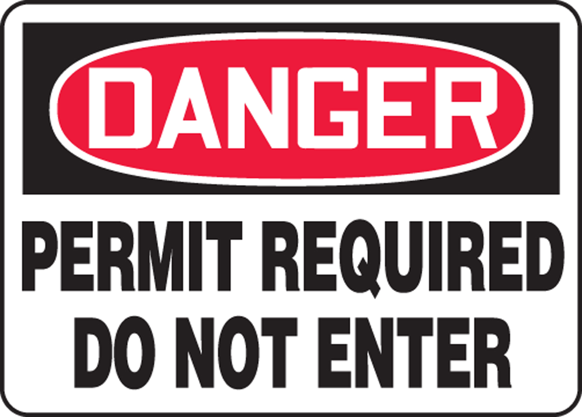 Permit Required Do Not Enter OSHA Danger Safety Sign MCSP066