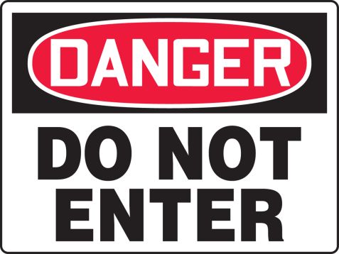 Do Not Enter Really BIGSigns™ OSHA Danger Safety Sign MADM125