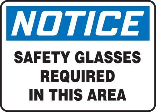 OSHA Notice Safety Sign: Safety Glasses Required In This Area (MPPE854VS)